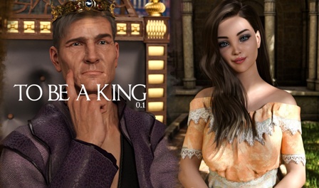 To Be A King