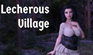 Lecherous Village