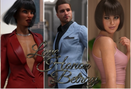 Love, Honor, Betray