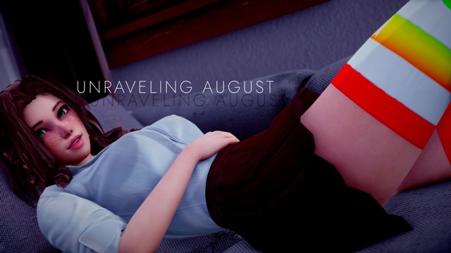 Unraveling August