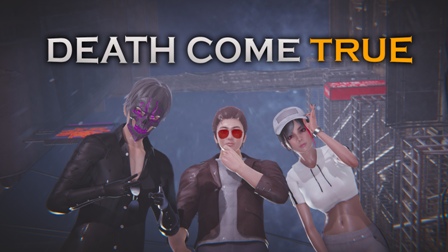 Death Come True
