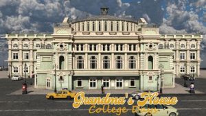 Grandma's House: College Days