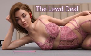 The Lewd Deal