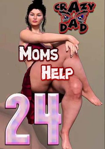 Moms Help. 24 часть. Самая распутная женщина района