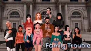 Family Trouble